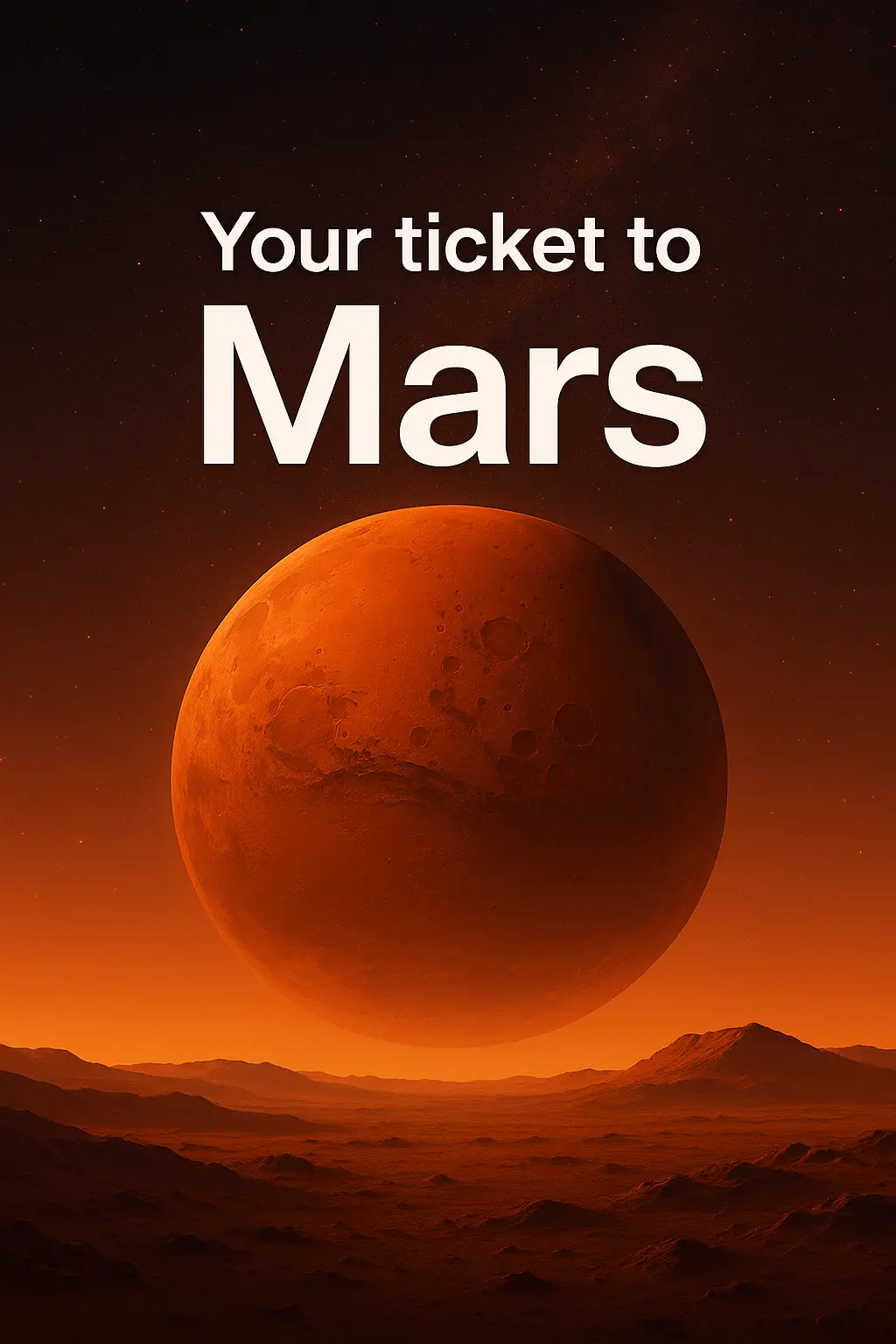 Your ticket to Mars